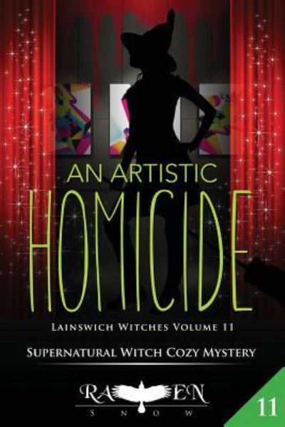 An Artistic Homicide - Raven Snow - Livres - Createspace Independent Publishing Platf - 9781548228279 - 24 juin 2017