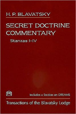 Cover for H P Blavatsky · Secret Doctrine Commentary / Stanzas I-IV: Transactions of the Blavatsky Lodge (Hardcover Book) [Photographic Facsimile edition] (1994)