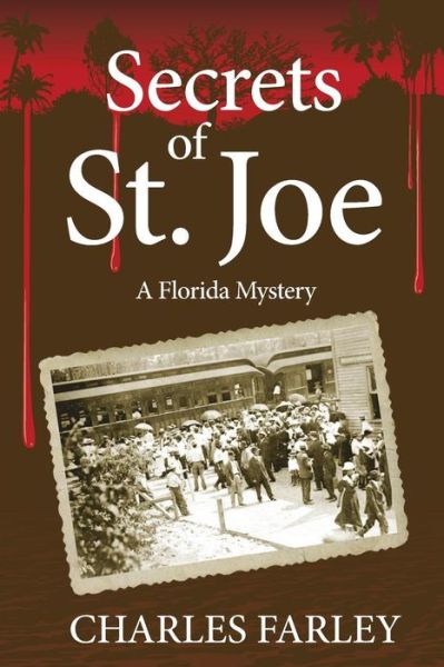 Cover for Charles Farley · Secrets of St. Joe (Paperback Book) (2014)