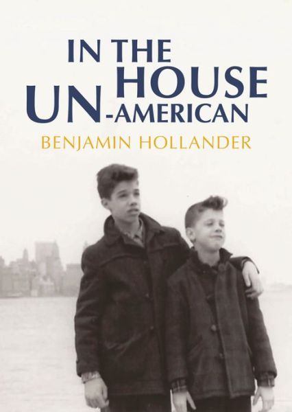 Cover for Benjamin Hollander · In the House Un-American (Paperback Book) (2013)