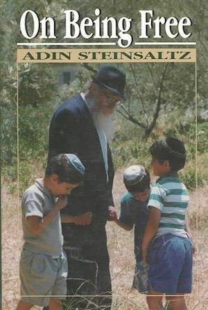 Cover for Adin Steinsaltz · On Being Free (Hardcover Book) (1995)