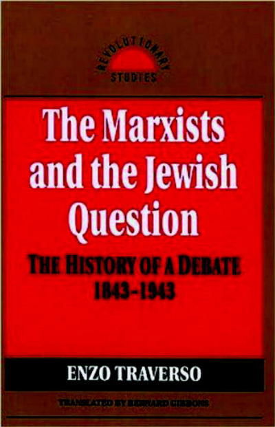 Cover for Enzo Traverso · The Marxists and the Jewish Question (Paperback Book) (1994)