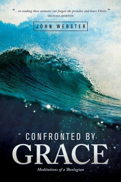 Cover for John Webster · Confronted by Grace (Pocketbok) (2015)
