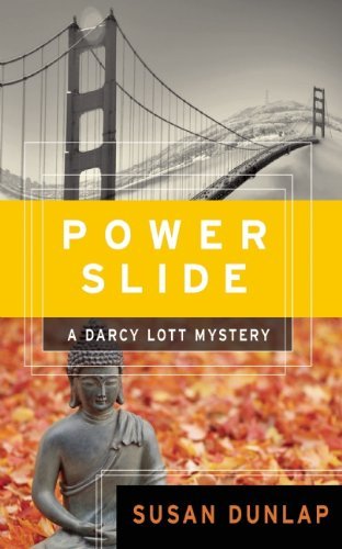 Cover for Susan Dunlap · Power Slide: A Darcy Lott Mystery - Darcy Lott Mysteries (Paperback Book) (2011)