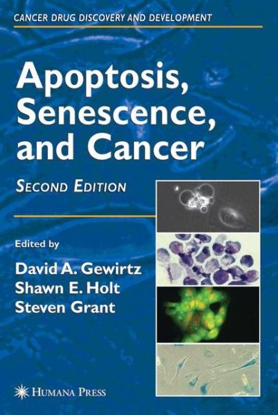 Cover for Apoptosis, Senescence and Cancer - Cancer Drug Discovery and Development (Hardcover Book) [2nd ed. 2007 edition] (2007)