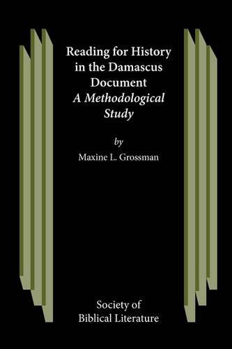 Cover for Maxine L. Grossman · Reading for History in the Damascus Document (Studies on the Texts of the Desert of Judah) (Paperback Book) (2009)