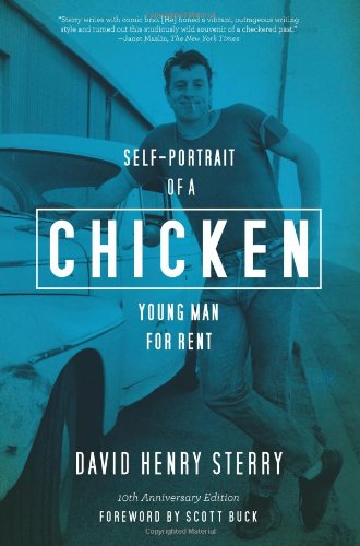 Cover for David Henry Sterry · Chicken: Self-portrait of a Young Man for Rent (Paperback Book) [Tenth Anniversary edition] (2013)