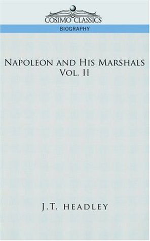 Cover for J.t. Headley · Napoleon and His Marshals, Volume 2 (Paperback Book) (2013)