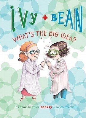 Cover for Annie Barrows · Ivy + Bean (Hardcover Book) [Reprint edition] (2011)