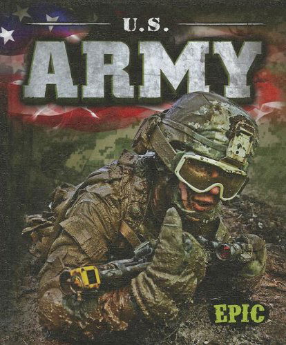 Cover for Nick Gordon · U.s. Army (Epic Books: U.s. Military) (Hardcover Book) (2012)