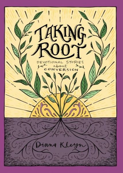 Cover for Diana Kleyn · Taking Root (Paperback Book) (2016)