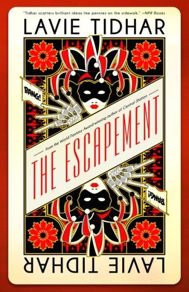 Cover for Lavie Tidhar · The Escapement (Paperback Bog) (2020)