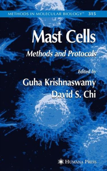 Cover for Guha Krishnaswamy · Mast Cells: Methods and Protocols - Methods in Molecular Biology (Paperback Bog) [Softcover reprint of hardcover 1st ed. 2005 edition] (2010)