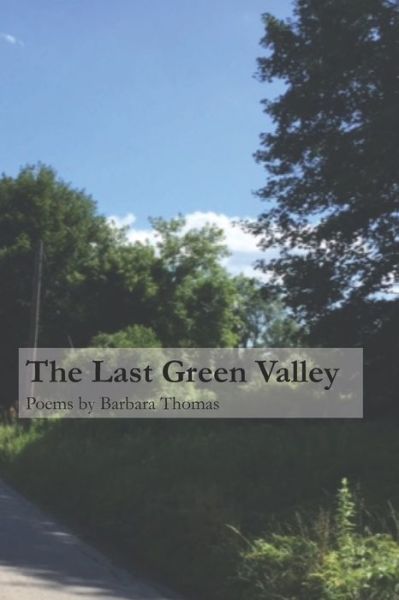 Cover for Barbara Thomas · The Last Green Valley (Paperback Book) (2019)