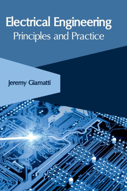 Cover for Jeremy Giamatti · Electrical Engineering: Principles and Practice (Hardcover Book) (2017)