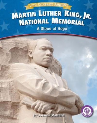 Cover for Joanne Mattern · Martin Luther King, Jr. National Memorial (Book) (2017)