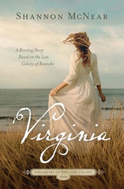 Virginia - Shannon McNear - Books - Barbour Fiction - 9781636099279 - September 1, 2024