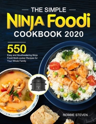 Cover for Robbie Steven · The Simple Ninja Foodi Cookbook 2020 (Paperback Book) (2020)