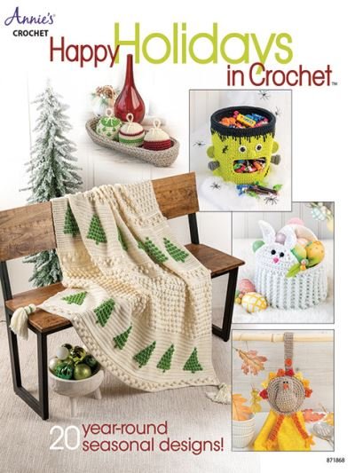 Cover for Annie's Crochet · Happy Holidays in Crochet: 20 Year-Round Seasonal Designs (Paperback Bog) (2023)