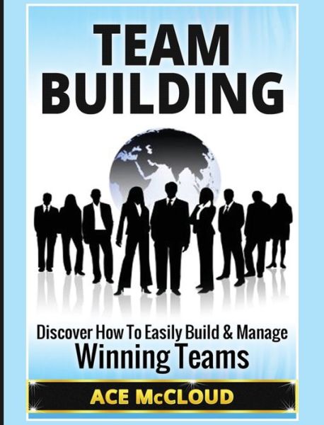 Cover for Ace McCloud · Team Building (Hardcover bog) (2017)