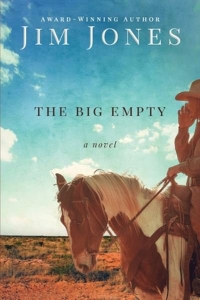 Cover for Jim Jones · The Big Empty (Paperback Book) (2021)