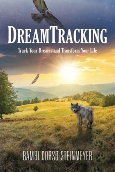 Cover for Bambi Corso-Steinmeyer · DreamTracking: Track Your Dreams and Transform Your Life (Paperback Book) (2021)
