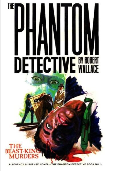 Cover for Robert Wallace · The Phantom Detective #3 (Paperback Book) (2021)