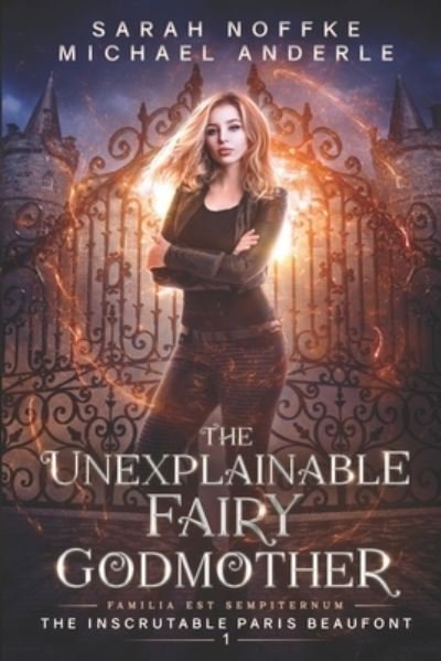 Cover for Michael Anderle · The Unexplainable Fairy Godmother (Paperback Bog) (2021)