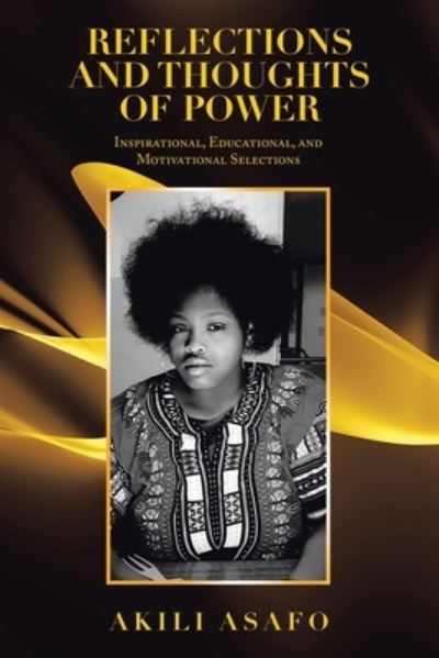 Cover for Akili Asafo · Reflections and Thoughts of Power (Paperback Book) (2021)