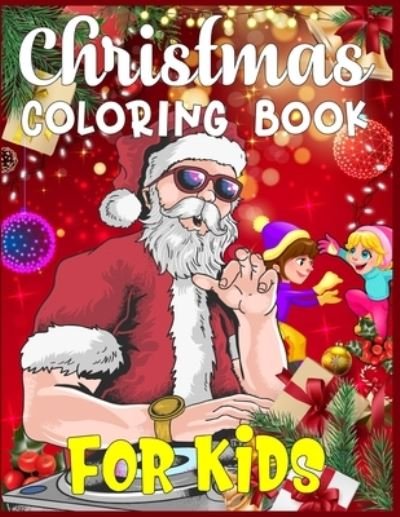 Cover for Sk Publishing · Christmas Coloring Book For Kids (Taschenbuch) (2019)