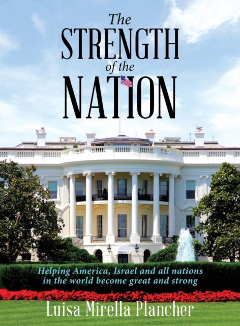 Cover for Luisa Mirella Plancher · The Strength of the Nation (Hardcover Book) (2022)