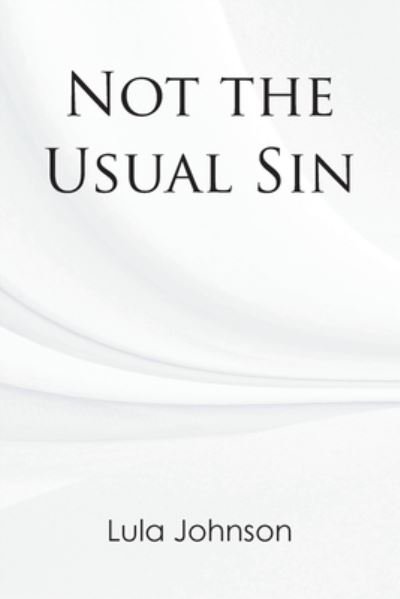 Cover for Lula Johnson · Not the Usual Sin (Bog) (2022)