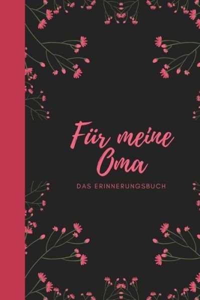 Cover for Izzi Marson · Fur meine Oma das Erinnerungsbuch (Paperback Bog) (2019)