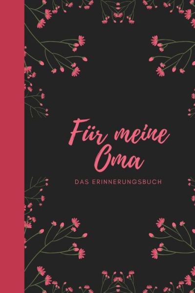 Cover for Izzi Marson · Fur meine Oma das Erinnerungsbuch (Paperback Book) (2019)