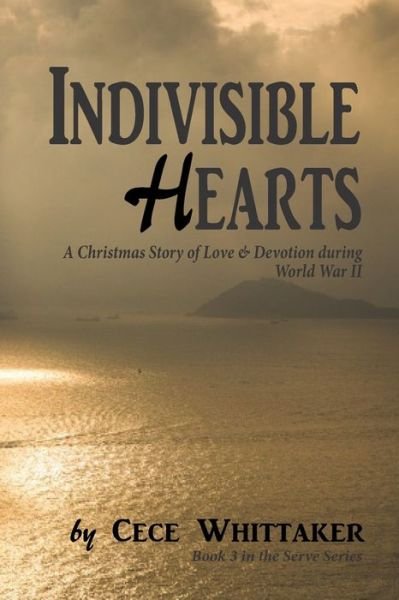 Cover for Cece Whittaker · Indivisible Hearts (Pocketbok) (2019)