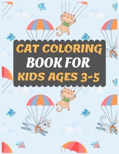 Cover for Dipas Press · Cat Coloring Book for Kids Ages 3-5 (Pocketbok) (2019)