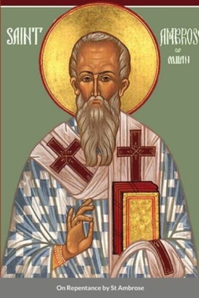 Cover for St George Monastery · On Repentance by St Ambrose (Paperback Book) (2020)