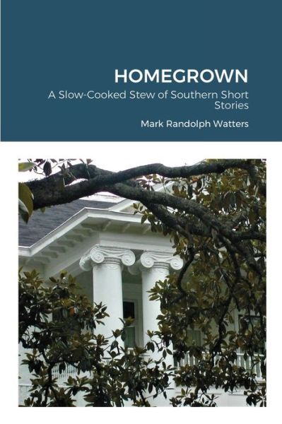 Cover for Mark Randolph Watters · Homegrown (Paperback Book) (2020)