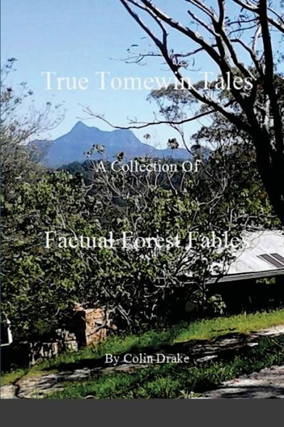 Cover for Colin Drake · True Tomewin Tales (Paperback Book) (2020)