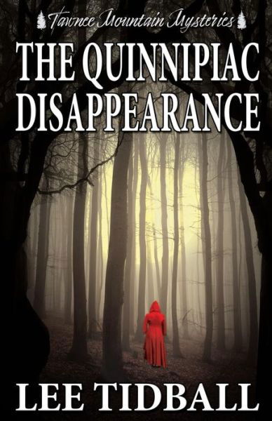 Cover for Tawnee Mountain Mysteries · The Quinnipiac Disappearance (Paperback Book) (2018)