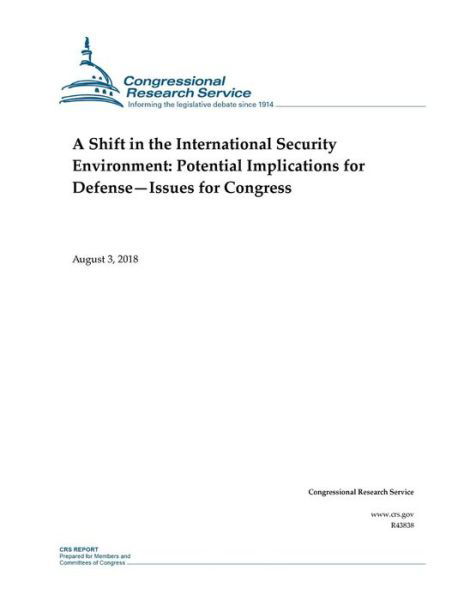 Cover for Congressional Research Service · A Shift in the International Security Environment (Pocketbok) (2018)