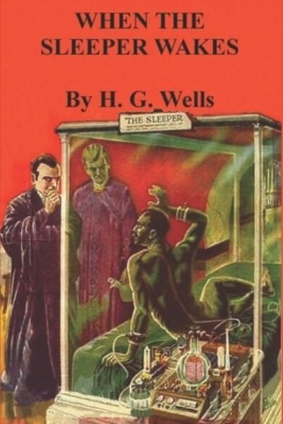 Cover for H. G. Wells · When the Sleeper Wakes (Paperback Book) (2018)
