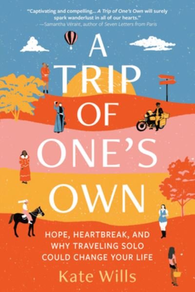 Cover for Kate Wills · A Trip of One's Own (Paperback Bog) (2022)