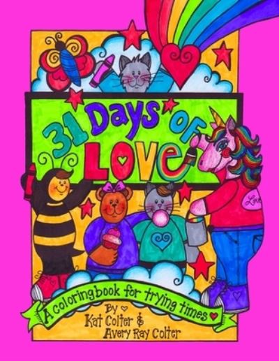 Cover for Kat Colter · 31 Days of Love (Paperback Book) (2018)