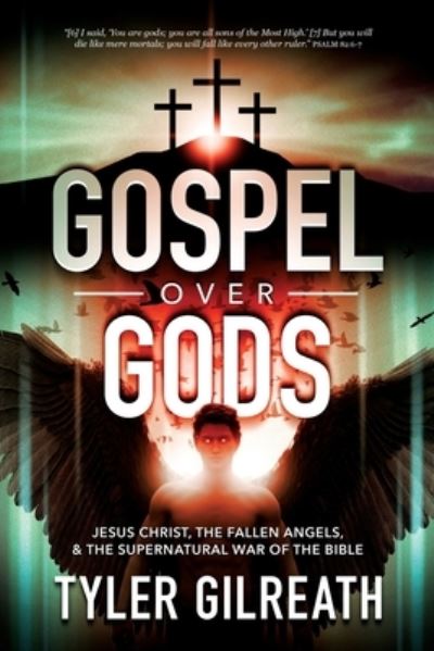 Cover for Tyler Gilreath · Gospel Over Gods (Paperback Book) (2021)