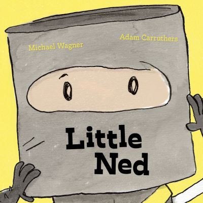 Cover for Michael Wagner · Little Ned (Hardcover Book) (2020)