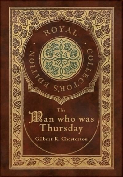 Cover for Gilbert K. Chesterton · Man Who Was Thursday (Royal Collector's Edition) (Case Laminate Hardcover with Jacket) (Buch) [Royal Collector's edition] (2022)
