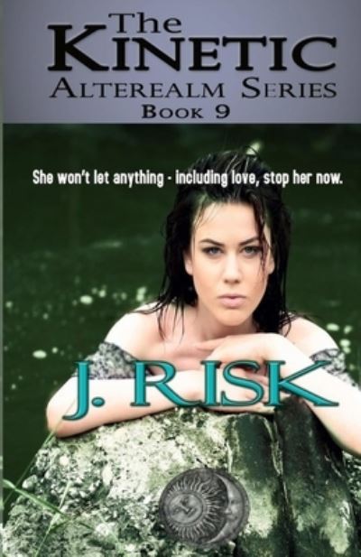 Cover for J Risk · The Kinetic (Paperback Book) (2021)