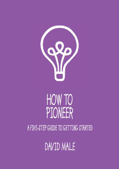 Cover for David Male · How to Pioneer (Paperback Book) (2019)