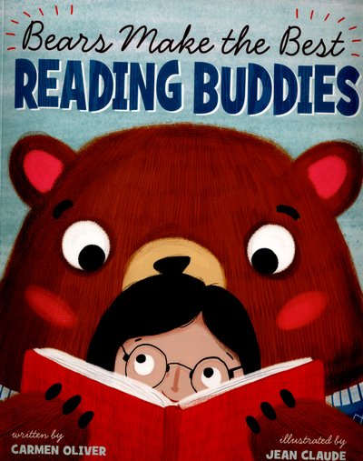 Cover for Carmen Oliver · Bears Make the Best Reading Buddies (Pocketbok) (2016)